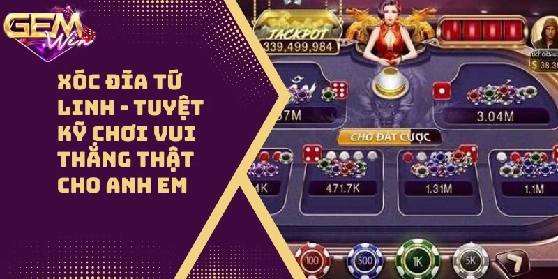 Xóc Đĩa Tứ Linh – Top 3 Chiến Thuật Hiệu Quả Nhất